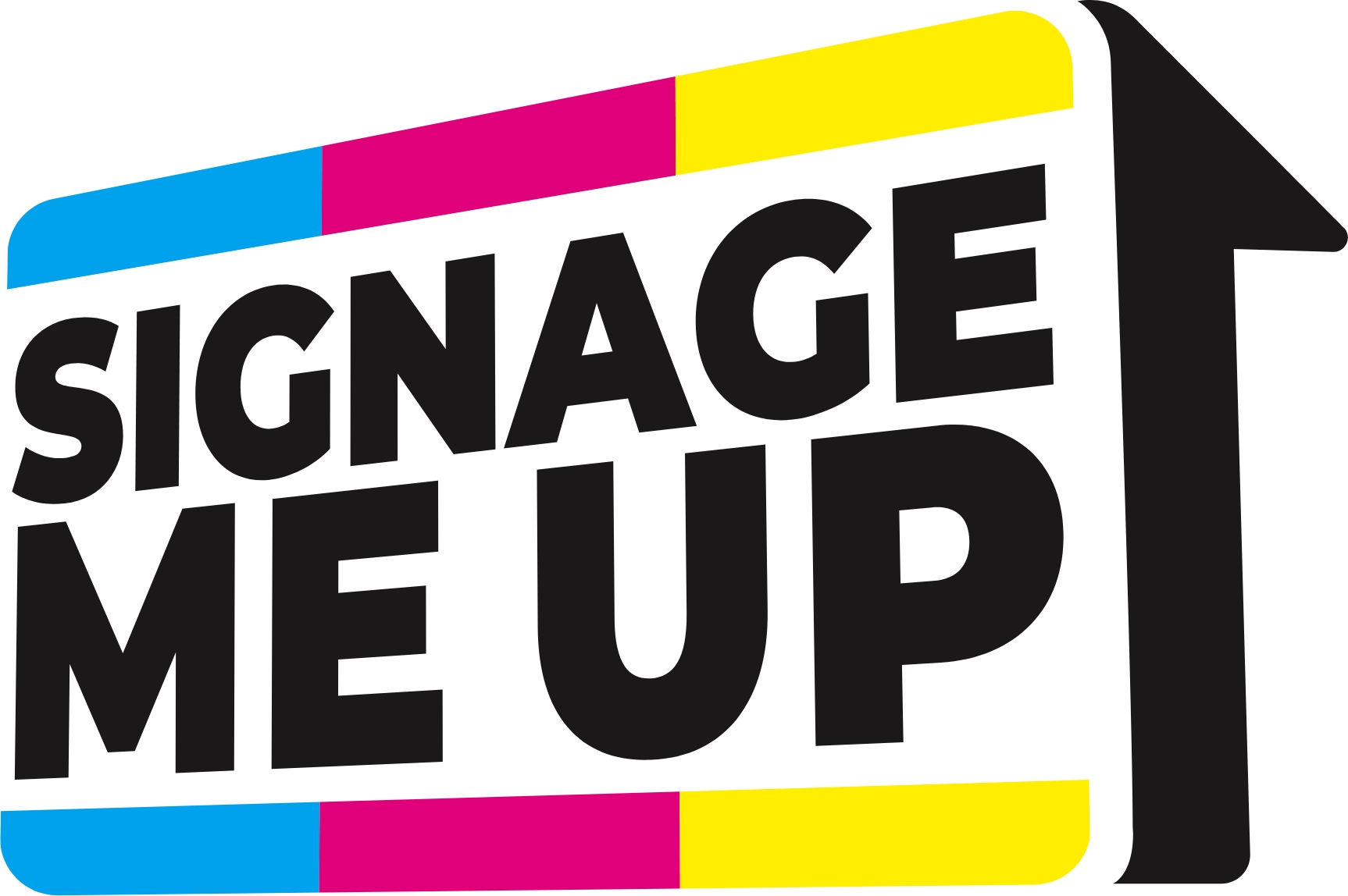 Welcome to Signage Me Up Logo
